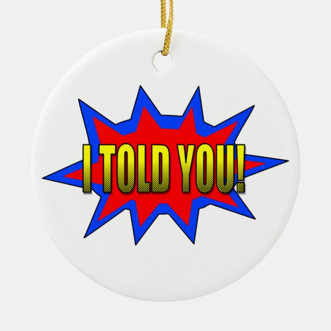 Ornamento De Cerâmica Eu Te Disse (Frente)