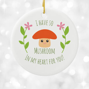 Ornamento De Cerâmica Eu Tenho Tão Cogumelo No Meu Coração Para Você Jog