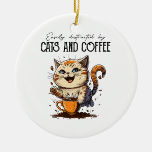 Ornamento De Cerâmica Facilmente Distraído Por Gatos E Café Amantes De G