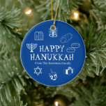 Ornamento De Cerâmica Favoritos personalizados de nome azul e branco do<br><div class="desc">Feliz Hanukkah,  personalize o presente de nome da família a favor do Ornamento Cerâmico de Natal. Feliz Hanukkah,  Feliz Chanukah,  Hanukkah Sameach!,  Chag Sameach!,  Chag Urim Sameach! Azul e branco</div>
