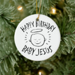 Ornamento De Cerâmica Feliz Aniversário Jesus - Natal Cristão<br><div class="desc">Às vezes é bom lembrar o que é celebrado com o "CRISTO". Partilhe o espírito da sua fé com os outros. Encontra este design charmoso em outros produtos - só dá uma olhada na nossa loja. Há uma versão de giz preto somente para branco - uma versão de 'giz branco'...</div>