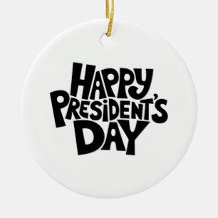 Ornamento De Cerâmica Feliz Clássico do Dia do Presidente