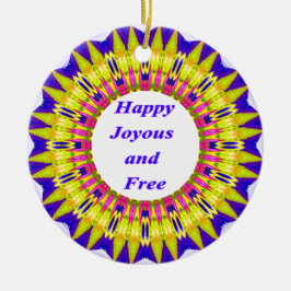 Ornamento De Cerâmica FELIZ, JOVEM E GRATUITA, Escrita em Vibrante Desig