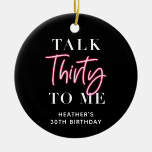 Ornamento De Cerâmica Festa De aniversário de 30 anos Para Mim 30