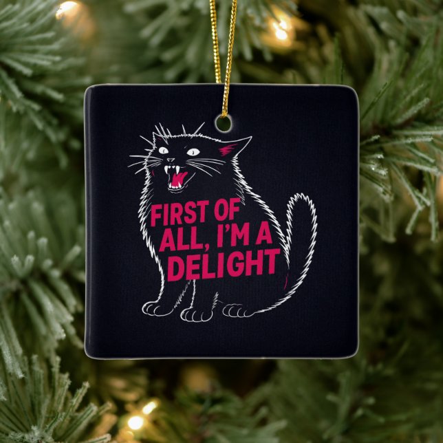 Ornamento De Cerâmica First Of All I'm A Delight Roaring Black Cat (Árvore)