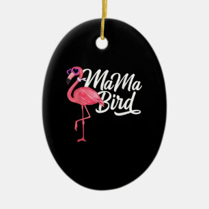 Ornamento De Cerâmica Flamingo Theme Birthday Gift - Mama Bird Flamingo