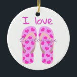 Ornamento De Cerâmica Flip-Flops Rosa Thunder_Cove<br><div class="desc">Eu adoro flip-flops design,  personalize mudando para seu nome</div>