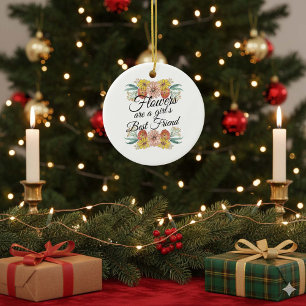 Ornamento De Cerâmica Flores são a melhor amiga das raparigas - Arte da