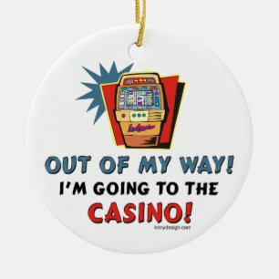 Ornamento De Cerâmica Fora de meu casino da maneira