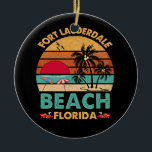 Ornamento De Cerâmica Fort Lauderdale Florida Beach FL Novelty<br><div class="desc">Fort Lauderdale Florida Beach FL Novelty TSirt</div>
