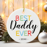 Ornamento De Cerâmica Foto de Natal do Melhor Pai<br><div class="desc">Um enfeites de natal giro para um pai excelente com o texto "melhor pai de sempre" e a data. Além disso,  uma foto no verso para você personalizar com sua própria para fazer deste um presente especial de pai.</div>