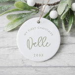 Ornamento De Cerâmica Foto de Natal do Modern Sage Font Baby<br><div class="desc">Minha primeira Chrismtas: O ornamento do topo do bebê com uma foto,  com uma moderna tipografia verde sensual.</div>