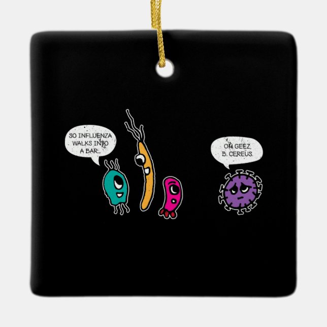 Ornamento De Cerâmica Funny Bacteria Pun Biology Science Biologist (Frente)