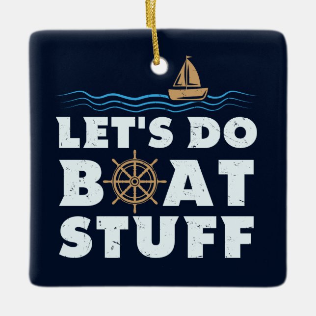 Ornamento De Cerâmica Gag Náutica Deixa Coisas De Barco Velejar (Frente)
