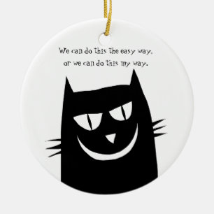 Ornamento De Cerâmica Gatinho diz: Podemos fazer isso da minha maneira