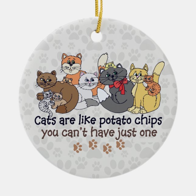 Ornamento De Cerâmica Gatos são como Cinzas de batatas fritas (Frente)