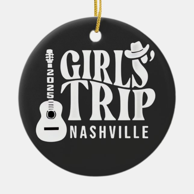 Ornamento De Cerâmica Girls Trip Nashville 2025 Vacation Summer (Frente)
