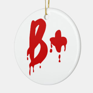 Ornamento De Cerâmica Grupo Sanguíneo B+ Hospital #Horror Positivo