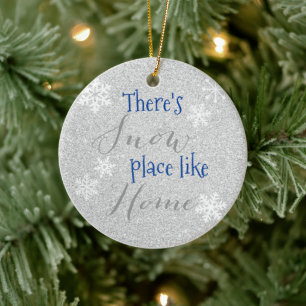 Ornamento De Cerâmica Há SNOW Place Like Home! Floco de neve de inverno