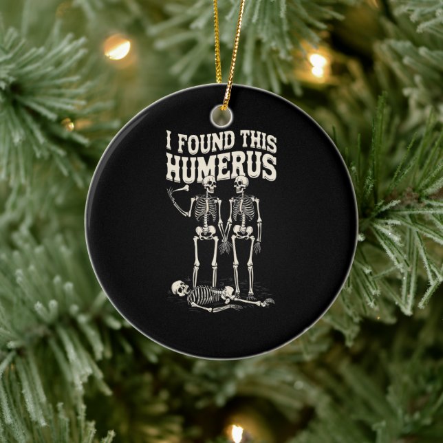 Ornamento De Cerâmica Halloween Skeleton Encontrei Humero Engraçado Engr (Árvore)