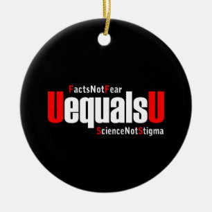 Ornamento De Cerâmica HIV UEqualsU não teme ciência não estigma