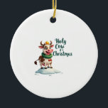 Ornamento De Cerâmica Holy Cow Its Christmas I Xmas Cow T-Shirt (3)<br><div class="desc">Holy Cow Its Christmas I Xmas Cow T-Shirt (3)</div>