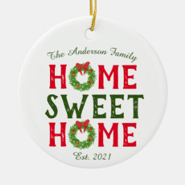 Ornamento De Cerâmica Home Sweet Home Wreath Holiday Ornament