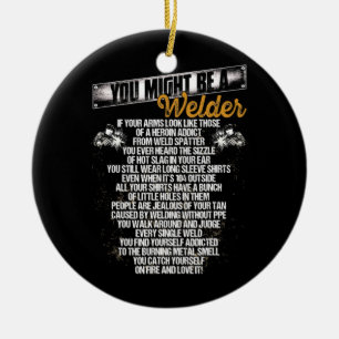 Ornamento De Cerâmica Homens Que Você Pode Ser Um Soldador De Metal Chei