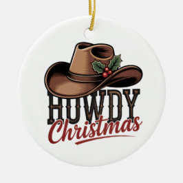 Ornamento De Cerâmica Howdy Christmas Cowboy Hat – Western Holiday Decor