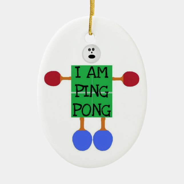Ornamento De Cerâmica I Am Ping Pong Stick (Frente)
