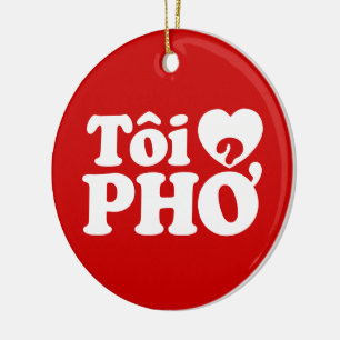 Ornamento De Cerâmica I Heart (Love) Pho (Tôi→ PHỞ) Língua vietnam