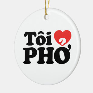Ornamento De Cerâmica I Heart (Love) Pho (Tôi→ PHỞ) Língua vietnam
