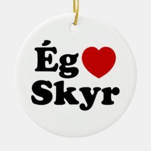 Ornamento De Cerâmica I Heart (Love) Skyr [Ég Elska Skyr] Islandês