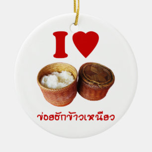 Ornamento De Cerâmica I Heart [Love] Sticky Rice [Khao Niao] - Tailandês