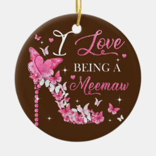 Ornamento De Cerâmica I Love Being Memaw High Heel Butterflies Mother's