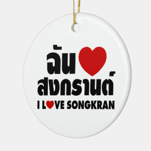 Ornamento De Cerâmica I Love (Heart) Songkran
