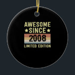 Ornamento De Cerâmica Incrível desde o aniversário de 2008<br><div class="desc">1</div>