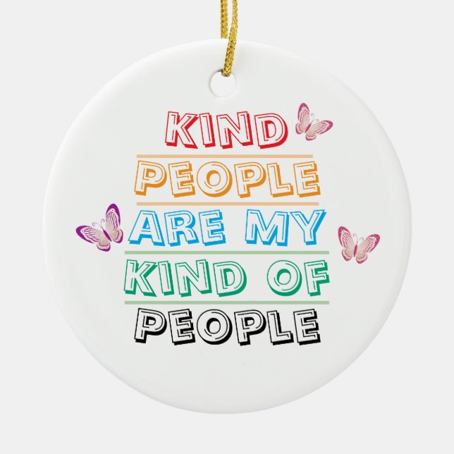 Ornamento De Cerâmica Inspirational Quote - Kind People (Frente)