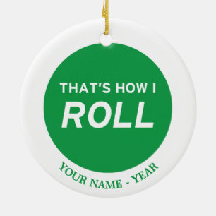 Ornamento De Cerâmica Isso é como eu rolo