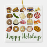Ornamento De Cerâmica Janto Feliz Feriados da cozinha do Cozinhar Judeu<br><div class="desc">Design apresenta uma ilustração original de uma variedade de comidas populares na cozinha judaica, incluindo: babka, bagel com queijo creme e lox, rugelach, blintzes de mirtilo, hamantash, sanduíche de reuben, picle de dll kosher, matzah, tricô de espinafre, shakshuka, tudo bagel, macarrão de coco, israelense e, kugel, bourekas, bife brisket, lats...</div>