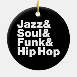 Ornamento De Cerâmica Jazz & Soul & Funk & Hip Hop