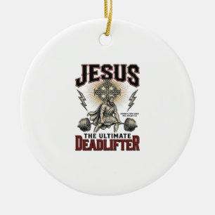 Ornamento De Cerâmica Jesus O Levantador de Peso Definitivo Camisa Crist