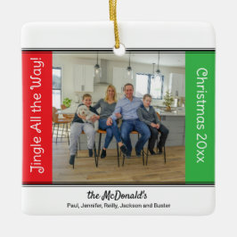 Ornamento De Cerâmica Jingle All the Way Personalized Christmas Ornament