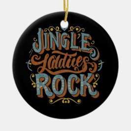 Ornamento De Cerâmica Jingle ladies rock