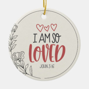 Ornamento De Cerâmica John 3:16 Eu sou tão amado de flor desenhada