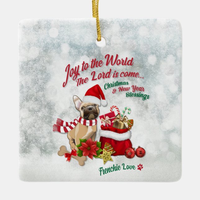 Ornamento De Cerâmica Joy to the World - Frenchie Love (Frente)