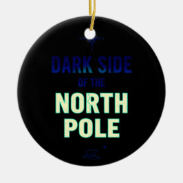 Ornamento De Cerâmica Lado Obscuro do Polo Norte | Natal Gótico Divertid