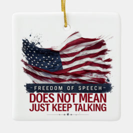 Ornamento De Cerâmica Liberdade de expressão não significa apenas contin