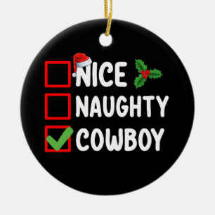 Ornamento De Cerâmica Lista de Natal de Cowboy Bonzinho Malvado Feriado