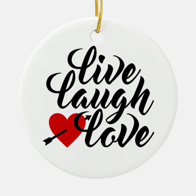 Ornamento De Cerâmica Live Laugh Love Namorados Calliographic | Ornament (Frente)
